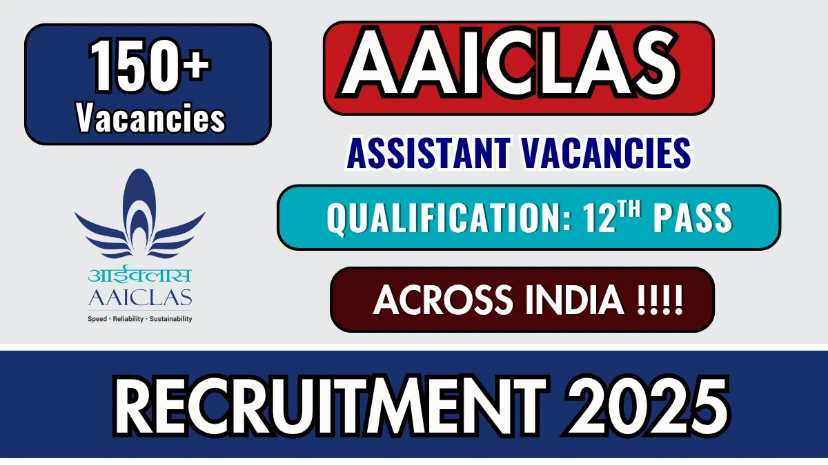 AAICLAS Assistant Recruitment 2025 - Apply Now