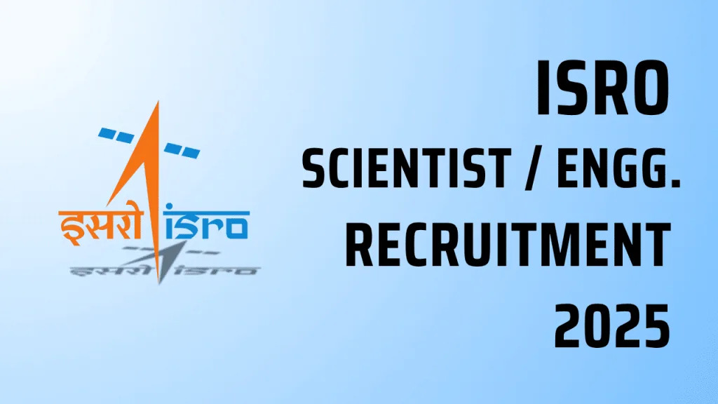 ISRO Scientist Engineer Recruitment 2025
