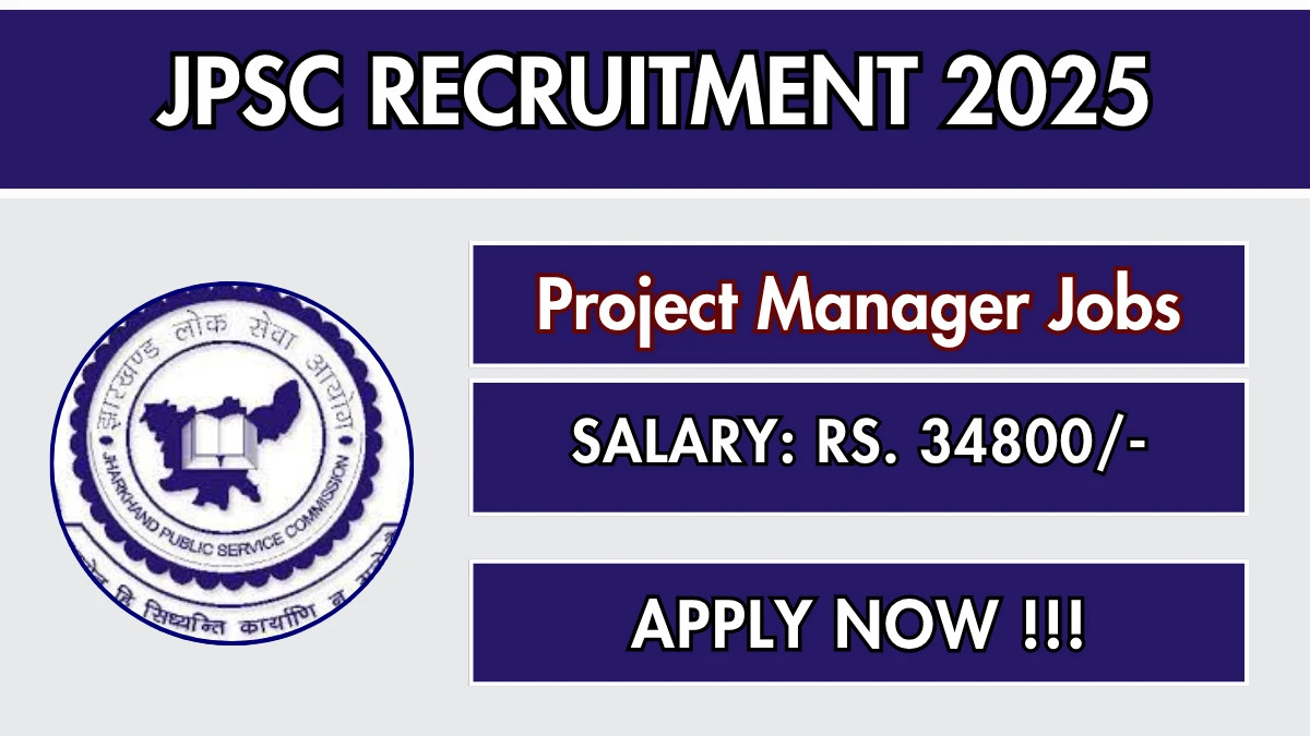 JPSC Project Manager Recruitment 2025 – Apply Online