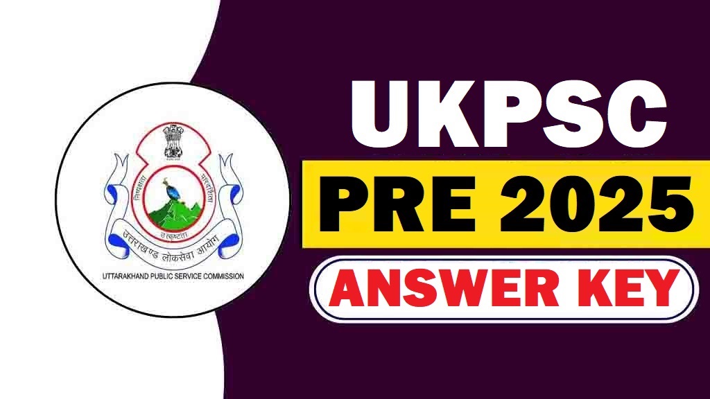 UKPSC PCS Pre Answer Key 2025 Released