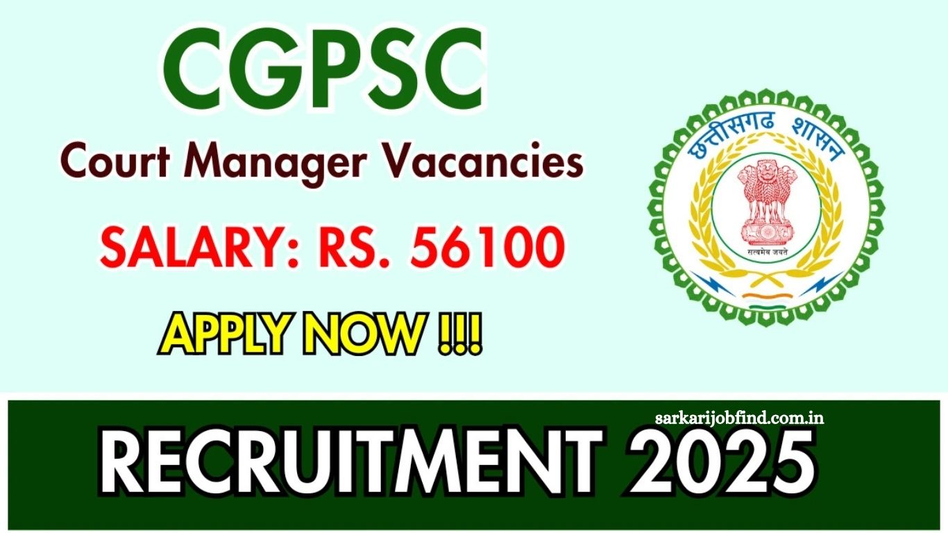Chhattisgarh CGPSC Court Manager
